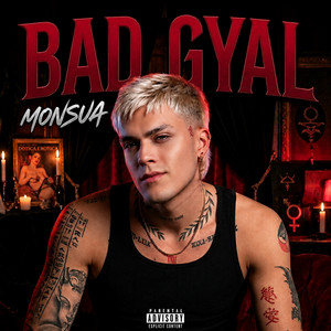 BAD-GYAL by Monsua