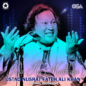 Nusrat Fateh Ali Khan - Saja Hai Maikhana