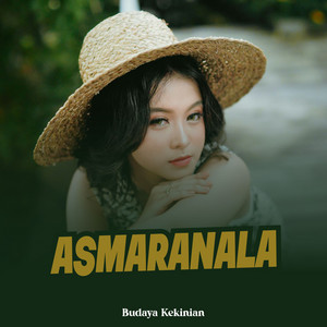 Budaya Kekinian - Asmaranala