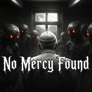No Mercy Found by Rapture