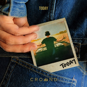 Today by CROWND