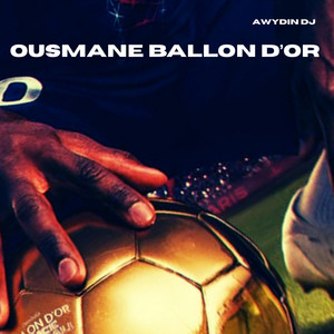 OUSMANE BALLON D’OR