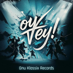 Oy Vey! by Gnu Klassix