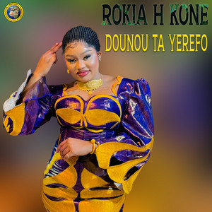 Rokia H Kone - Dounou Ta Yerefo