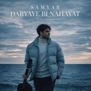 Dayaye Bi Nahayat by Samyar