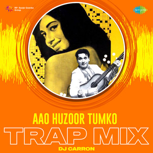 Asha Bhosle, O. P. Nayyar & Noor Dewasi - Aao Huzoor Tumko (From "Kismat") [Trap Mix]