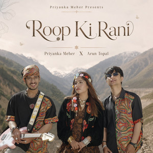 Roop Ki Raani by Priyanka Meher, Arun Topal