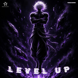 LEVEL UP by Yohei Kuriko, MrEpicOSTs