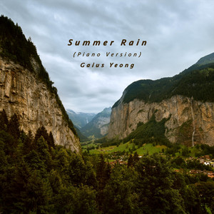 Summer Rain (Piano Version) by Gaius Yeong