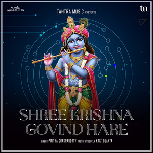 Shree Krishna Govind Hare (Sonic Awakening)