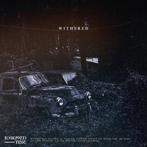 Withered by Borrowed Time