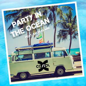 Party in the Ocean by CORIOL-X, Zach Alwin