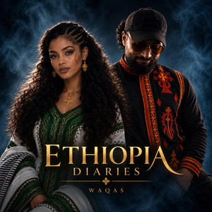 Ethiopia Diaries by WAQAS