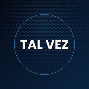 Tal Vez by julito420