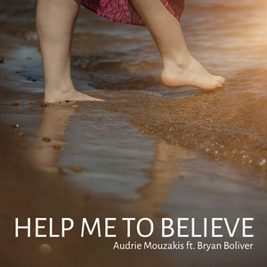 Help Me To Believe