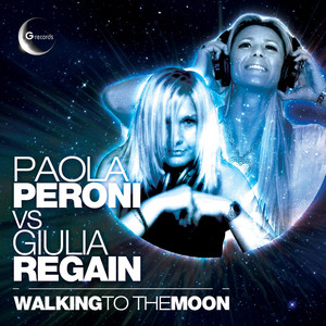 Walking to the moon - Acapella by Paola Peroni, Giulia Regain