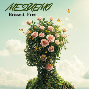 Me Quemo by BRISSETT FREE