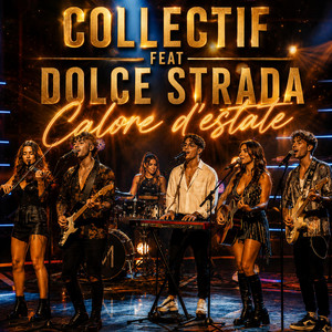 Calore d'estate by Collectif, Dolce Strada