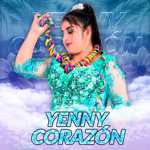 Yenny Corazón De Ancatira - Mix Sipaskunapa Takinan