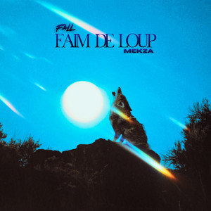 Faim de loup by FALL, Mekza
