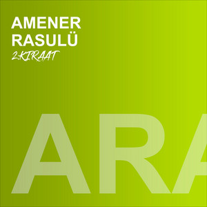 Amenerrasulü - 2. Kıraat by Ahmet Doğru, fussilet Kuran Merkezi
