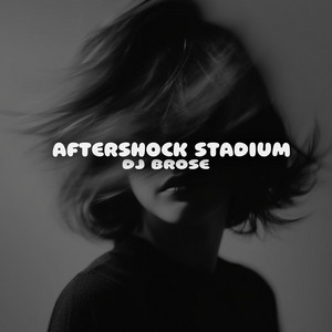 AFTERSHOCK STADIUM BREAKBEAT by DJ BROSE