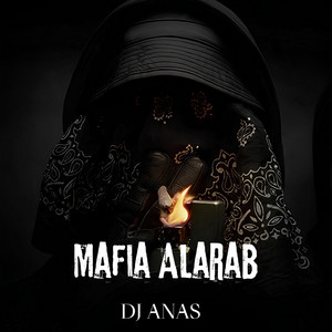 DJ ANAS - Mafia Alarab