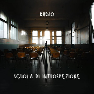 Scuola Di Introspezione by Rugio