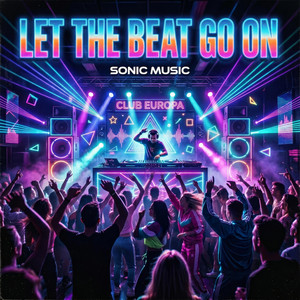 SONIC MUSIC - Let the beat Go On
