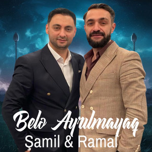 Şamil Veliyev - Belə Ayrılmayaq (feat. Ramal Azimov)