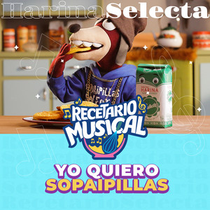 Recetario Musical - Yo quiero Sopaipillas
