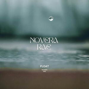 Float by Novera Rae
