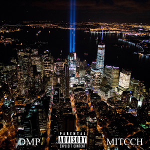 DMP - Something To Prove (feat. Mitcch)