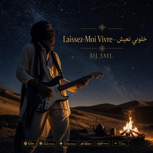DJ 3ML خلوني نعيش Laissez-moi vivre by DJ 3ML