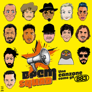 Una canzone come gli 883 (feat. Max Pezzali, Lo Stato Sociale, CIMINI, Emis Killa, Eugenio In Via Di Gioia, Fast Animals and Slow Kids, Marco Giallini, J-Ax, Jake La Furia, La Pina, Pierluigi