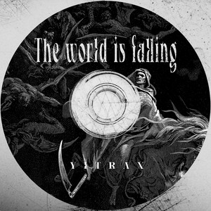 The world is falling by YITRAX