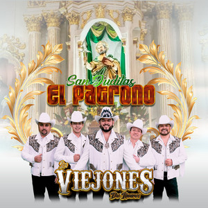 Los Viejones De Linares - San Juditas el Patrono