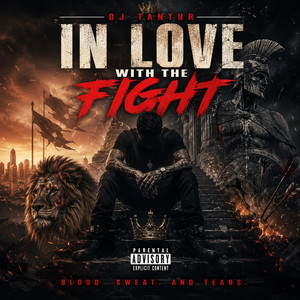 In love with the fight (rise & fall) by Dj Tantur