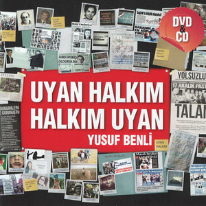 Yusuf Benli - Uyan Halkım Halkım Uyan