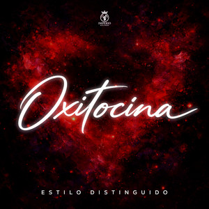 Oxitocina by Estilo Distinguido