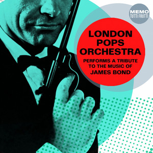 London Pops Orchestra Performs a Tribute to the Music of James Bond cover