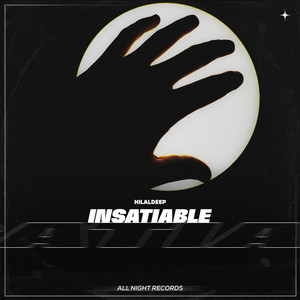 Insatiable by HilalDeep