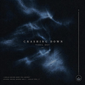 Crashing Down by Tidal Sky