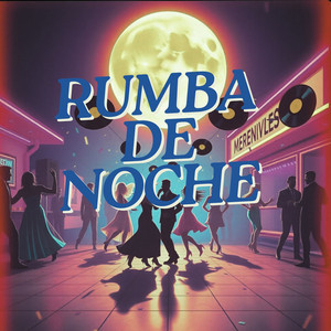 Rumba de Noche by JuanCa Candela
