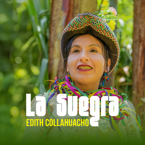Edith Collahuacho - La Suegra