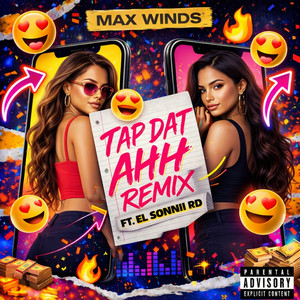 Tap Dat Ahh - Remix by Max Winds, el sonnii rd