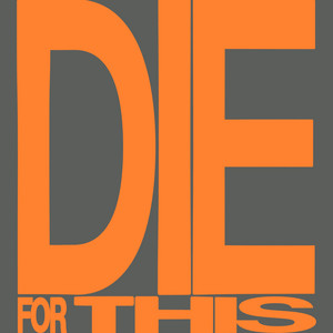 Portada de Die For This