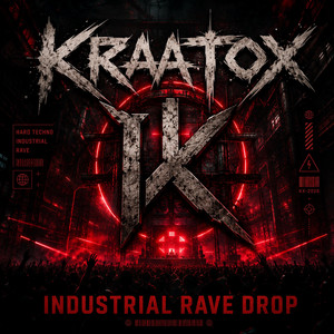 Industrial Rave Drop by KRAATOX