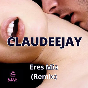 Eres Mia (Remix)