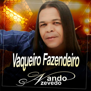 Nando Azevêdo - Vaqueiro Fazendeiro